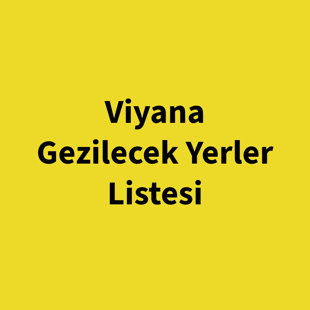 Viyana’da Gezilecek Yerler